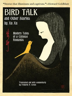 cover image of Bird Talk and Other Stories by Xu Xu
